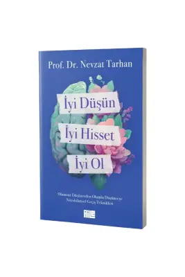 İyi Düşün İyi Hisset İyi Ol - Aile Yayınları (1)