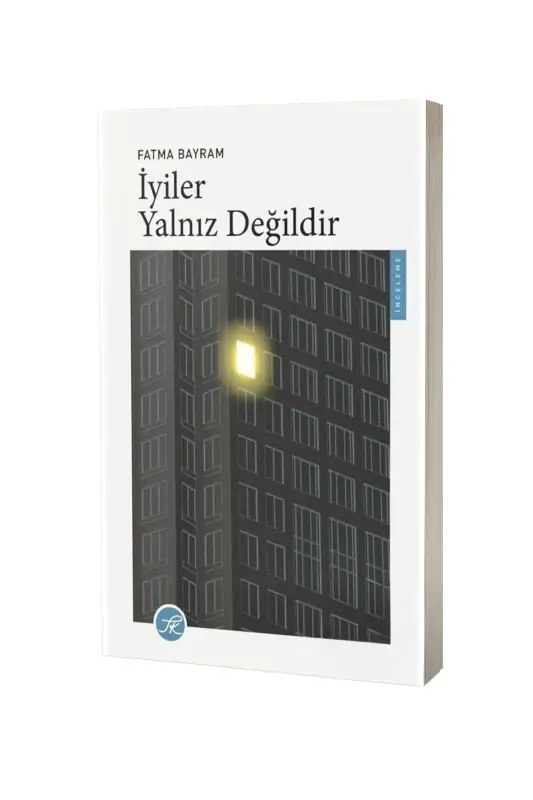 İyiler Yalnız Değildir - 2