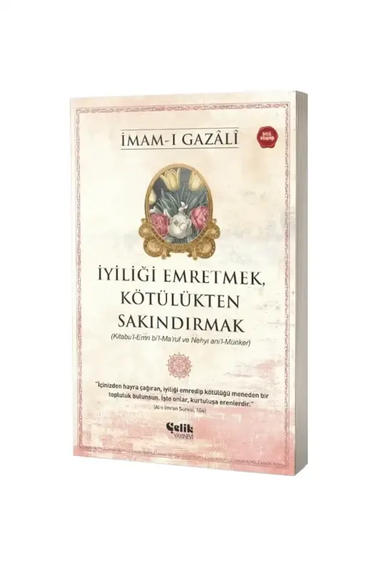 İyiliği Emretmek Kötülükten Sakındırmak - 2
