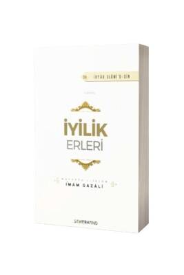 İyilik Erleri - Semerkand Yayınları