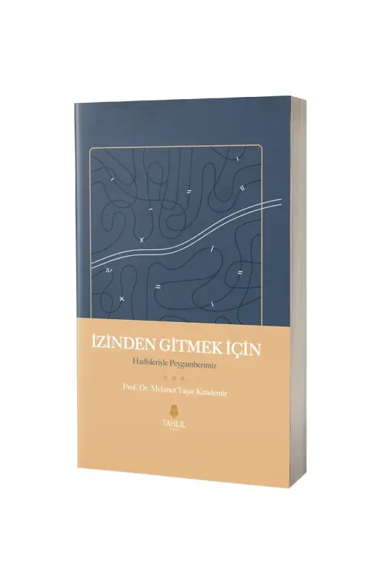 İzinden Gitmek İçin Hadisleriyle Peygamberimiz - 1