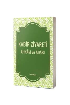 Kabir Ziyareti Ahkam Ve Adabı - İsmailağa Yayınevi (1)