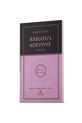 Kadın Evliya Rabiatul Adeviyye Hz. - Hidayet Öncüleri 3 - Ahıska Yayınevi (1)