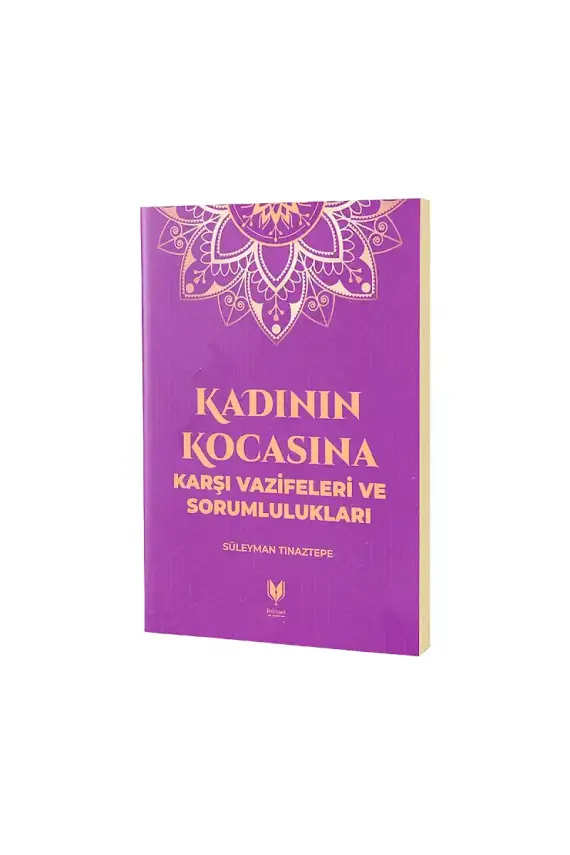 Kadının Kocasına Karşı Vazifeleri ve Sorumlulukları - 1