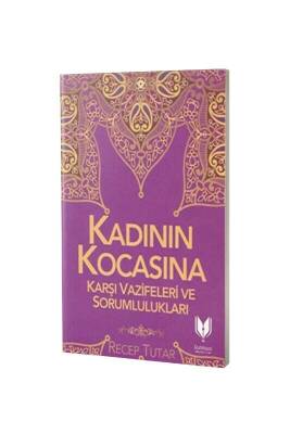 Kadının Kocasına Karşı Vazifeleri Ve Sorumlulukları - Rabbani Yayınevi