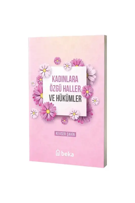Kadınlara Özgü Haller ve Hükümleri - 2
