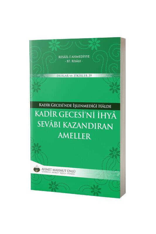 Kadir Gecesini İhya Sevabı Kazandıran Ameller - 2