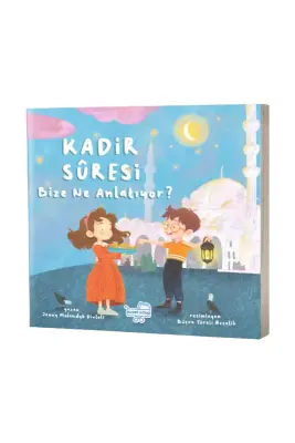 Kadir Suresi Bize Ne Diyor? - Karavan Çocuk (1)
