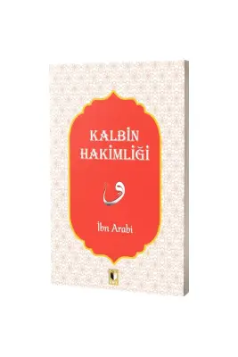 Kalbin Hakimliği - Ehil Yayınları
