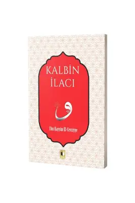 Kalbin İlacı - Ehil Yayınları