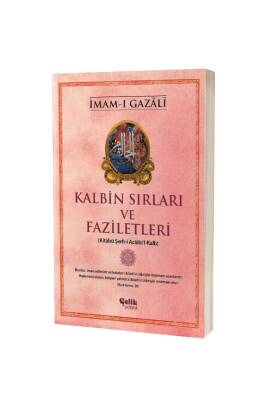 Kalbin Sırları ve Faziletleri - Çelik Yayınevi