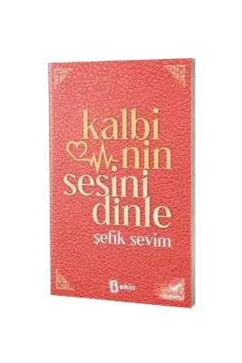 Kalbinin Sesini Dinle - Ekin Yayınevi (1)