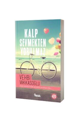Kalp Sevmekten Yorulmaz - Nesil Yayınları (1)