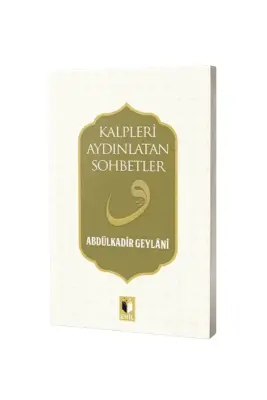 Kalpleri Aydınlatan Sohbetler - Ehil Yayınları
