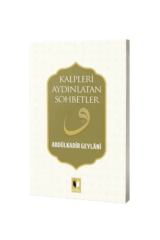 Kalpleri Aydınlatan Sohbetler - 1