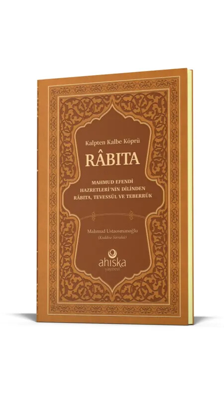 Kalpten Kalbe Köprü Rabıta Füyuzatül Vasıta - Ahıska Yayınevi