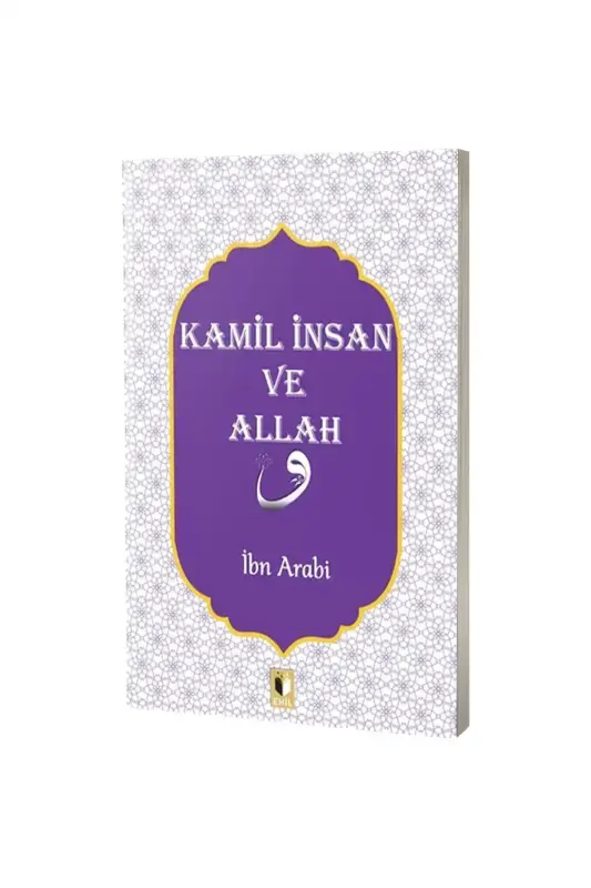 Kamil İnsan ve Allah - 2