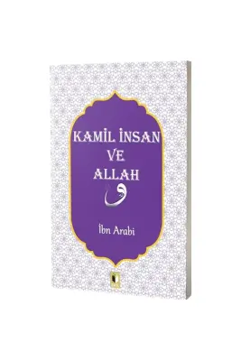 Kamil İnsan ve Allah - 1
