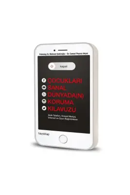 Kapat Çocukları Sanal Dünyadan Koruma Kılavuzu - 1