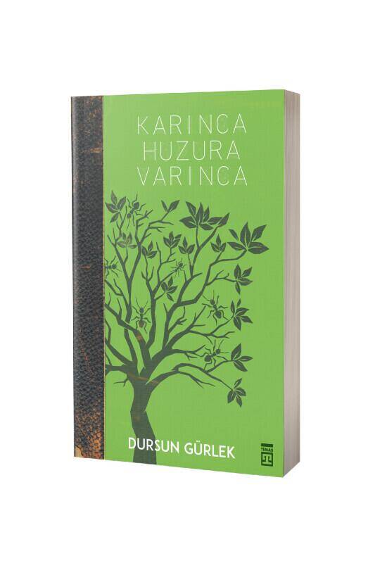 Karınca Huzura Varınca - 1