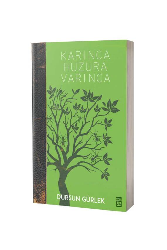 Karınca Huzura Varınca - 1