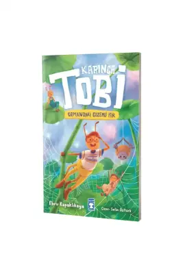 Karınca Tobi Ve Ormandaki Gizemli Işık - Timaş Çocuk Yayınları (1)