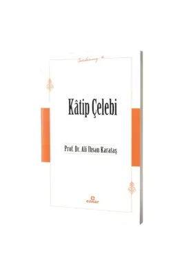 Katip Çelebi Öncülerimiz 34 - Ensar Neşriyat (1)