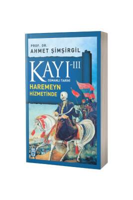 Kayı 3 Harameyn Hizmetinde - Timaş Yayınları (1)