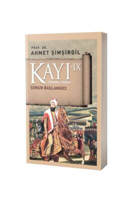 Kayı 9 Sonun Başlangıcı - Timaş Yayınları (1)