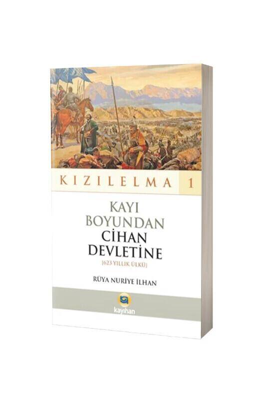 Kayı Boyundan Cihan Devletine - Kızılelma 1 - 2