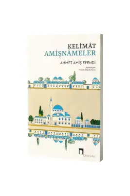 Kelimat Amişnameler - Dergah Yayınları (1)