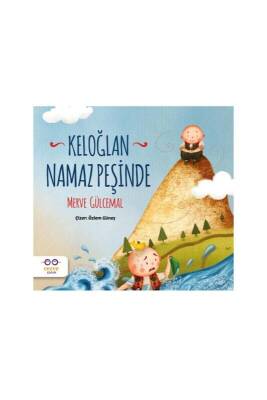 Keloğlan Namaz Peşinde - Cezve Çocuk