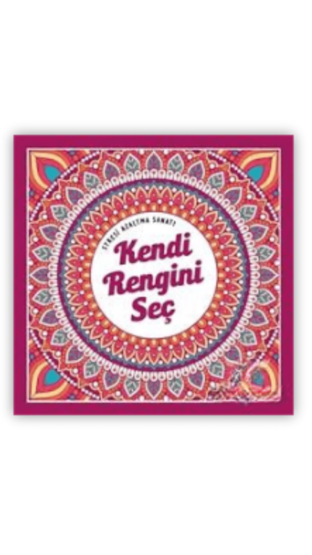 Kendi Rengini Seç Stresi Azaltma Sanatı - 2