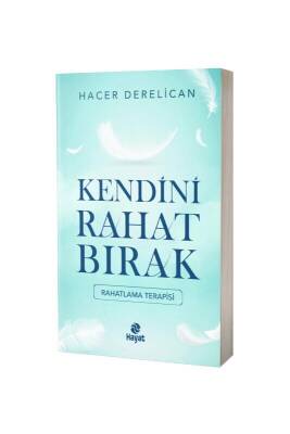 Kendini Rahat Bırak - Hayat Yayınları (1)