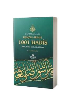 Kenzül İrfan 1001 Hadis - Ahıska Yayınevi