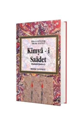 Kimyai Saadet - Bedir Yayınevi