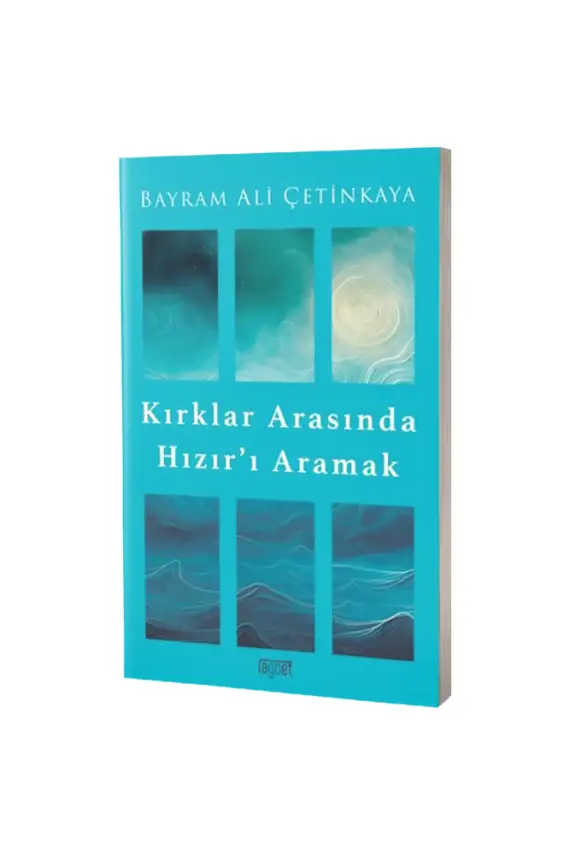 Kırklar Arasında Hızırı Aramak - 1