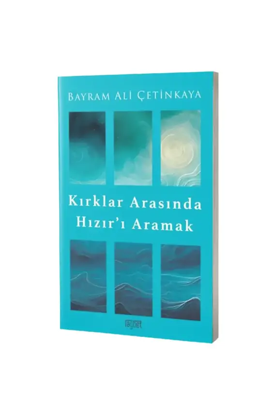 Kırklar Arasında Hızırı Aramak - 1