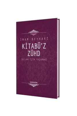 Kitabüz Zühd Allah İçin Yaşamak - Semerkand Yayınları (1)