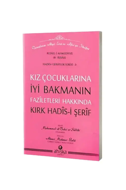 Kız Çocuklarına İyi Bakmanın Faziletleri - 5