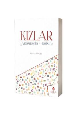 Kızlar Aramızda Kalsın - Tahlil Yayınları (1)