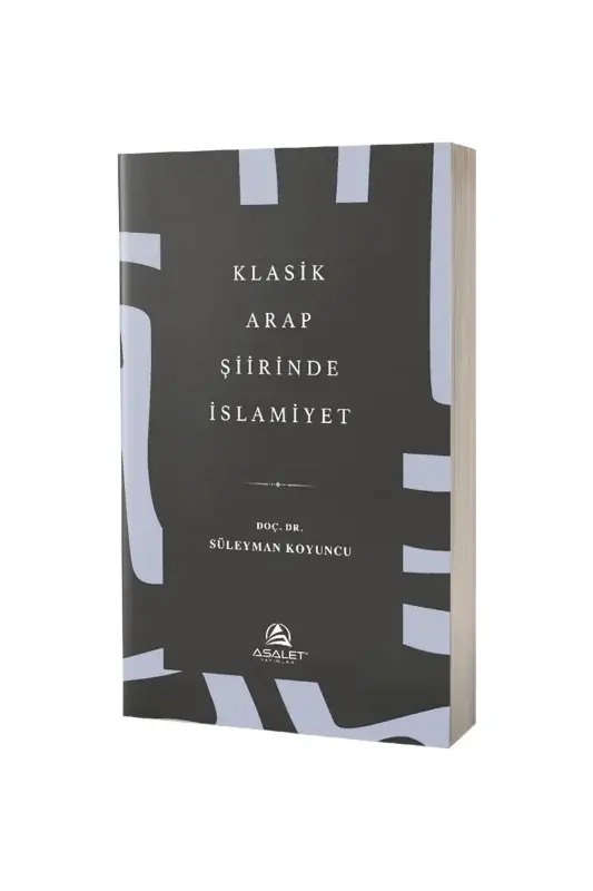Klasik Arap Şiirinde İslamiyet - 2