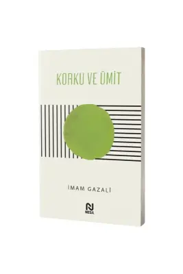 Korku ve Ümit - Nesil Yayınları (1)