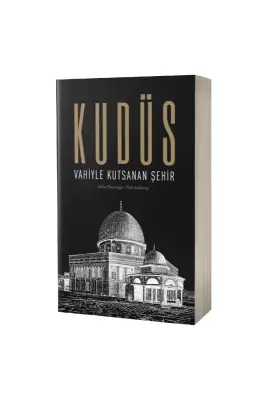 Kudüs Vahiyle Kutsanan Şehir - Albaraka Yayınları (1)