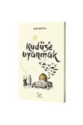 Kudüse Uyanmak - Zarif Yayınları (1)