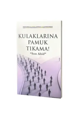 Kulaklarına Pamuk Tıkama - Çığır Yayınları (1)