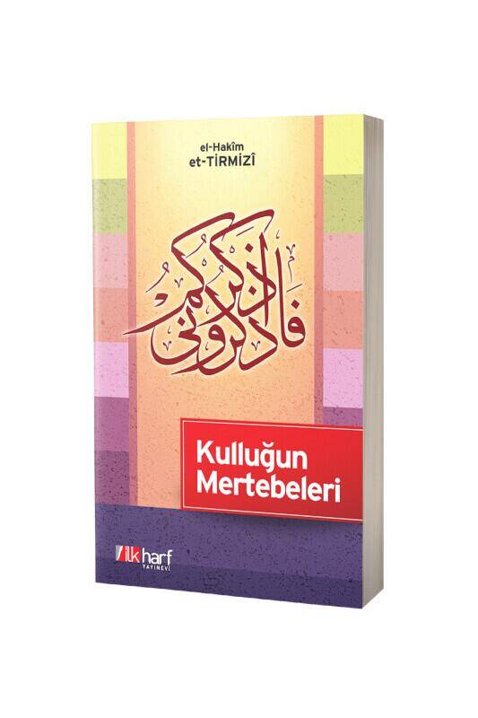 Kulluğun Mertebeleri - 2