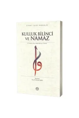 Kulluk Bilinci Ve Namaz - Diyanet Vakfı Yayınları (1)