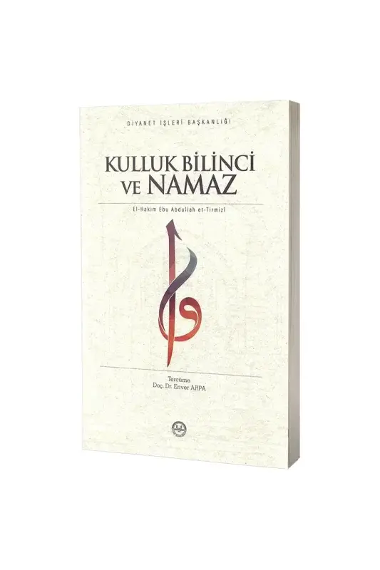 Kulluk Bilinci Ve Namaz - 2