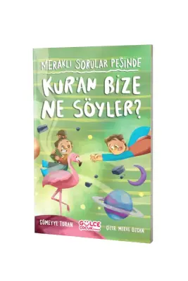 Kuran Bize Ne Söyler - Gülce Çocuk (1)